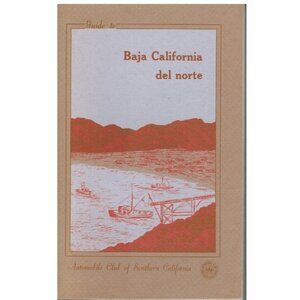 Guide To Baja California Del Norte 1969 Paperback Travel Book By Robert A. Going